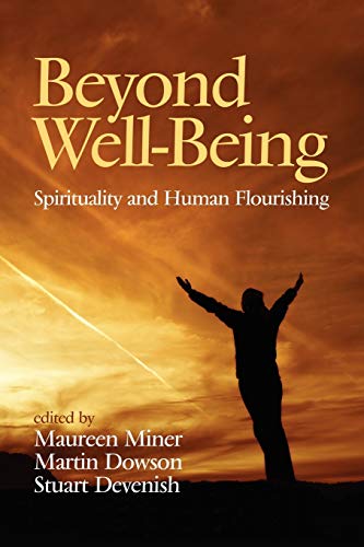 Beyond Well-Being: Spirituality and Human Flourishing (NA) von Information Age Publishing