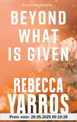 Beyond What is Given: Rebecca Yarros (Flight & Glory)