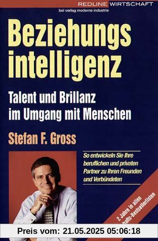 Beziehungsintelligenz. Talent und Brillanz im Umgang mit Menschen