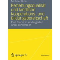 Beziehungsqualität und kindliche Kooperations- und Bildungsbereitschaft