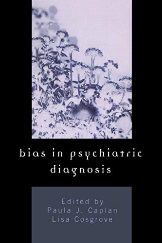 Bias in Psychiatric Diagnosis von Jason Aronson