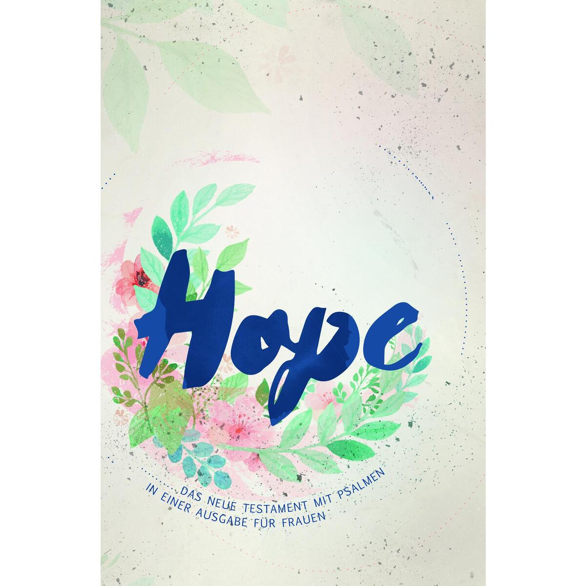 Bibel "Hope" von Christliche Verlagsges.