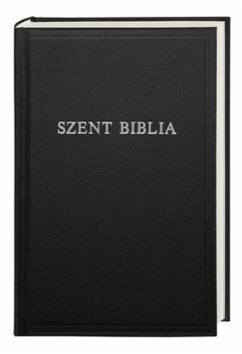 Szent Biblia - Bibel Ungarisch von Deutsche Bibelgesellschaft