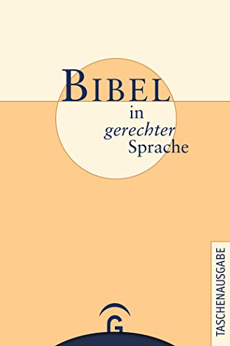 Bibel in gerechter Sprache: Taschenausgabe von Guetersloher Verlagshaus