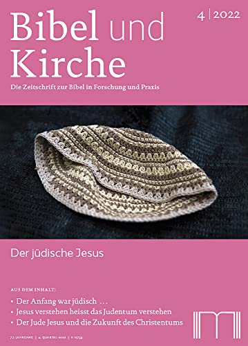 Bibel und Kirche / Der jüdische Jesus von Katholisches Bibelwerk e.V.