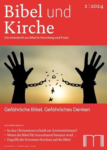 Bibel und Kirche / Gefährliche Bibel. Gefährliches Denken Bibel und Kirche / Gefährliche Bibel. Gefährliches Denken