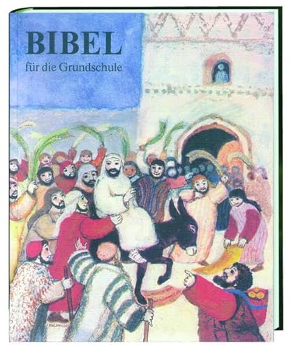 Bibelausgaben, Bibel für die Grundschule: herausgegeben von der Deutschen Bischofskonferenz