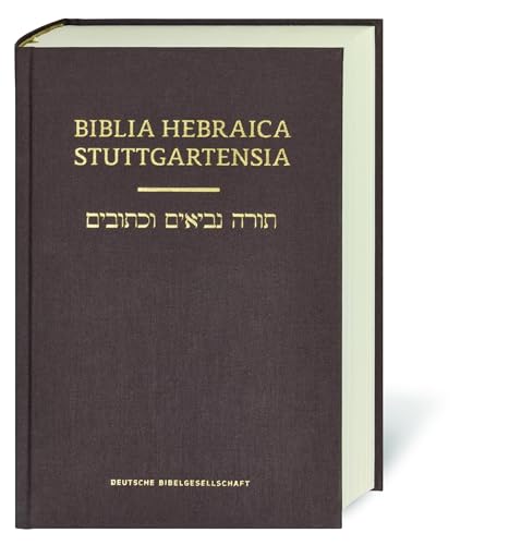 Bibelausgaben, Biblia Hebraica Stuttgartensia (Nr.5218): Handausgabe (Ediciones científicas de la Deutsche Bibelgesellschaft) von Deutsche Bibelges.