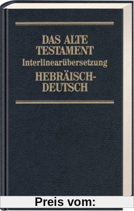 Bibelausgaben, Das Alte Testament, Hebr.-Dtsch.