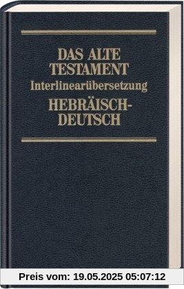 Bibelausgaben, Das Alte Testament, Hebr.-Dtsch.