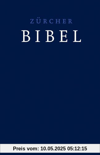 Bibelausgaben, TVZ Theologischer Verlag : Zürcher Bibel, Standardausgabe, blau