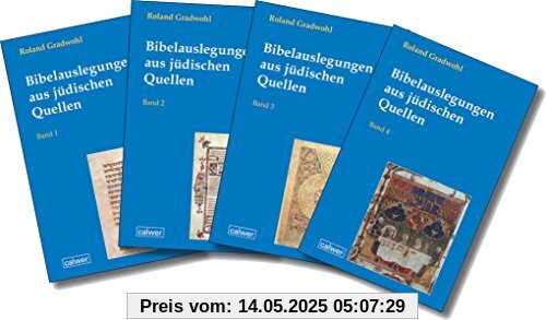 Bibelauslegungen aus jüdischen Quellen: Unveränderter Nachdruck. 4 Bände im Paket Bibelauslegungen aus jüdischen Quellen: Unveränderter Nachdruck. 4 Bände im Paket