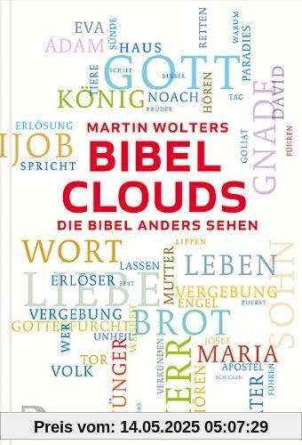 Bibelclouds - Die Bibel anders sehen Bibelclouds - Die Bibel anders sehen