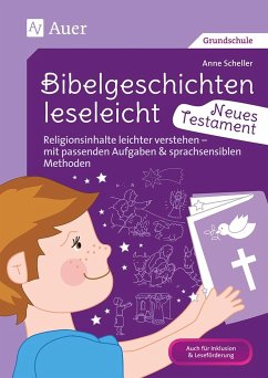 Bibelgeschichten leseleicht - Neues Testament von Auer Verlag in der AAP Lehrerwelt GmbH
