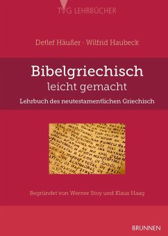 Bibelgriechisch leicht gemacht von Brunnen-Verlag, Gießen