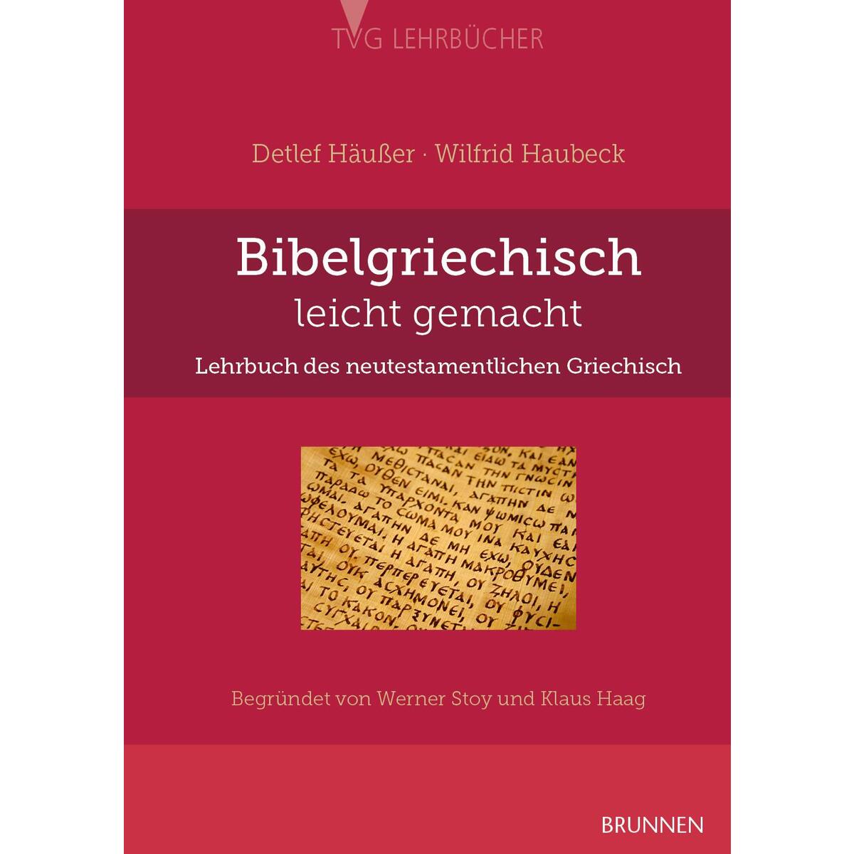 Bibelgriechisch leicht gemacht Bibelgriechisch leicht gemacht von Brunnen-Verlag GmbH