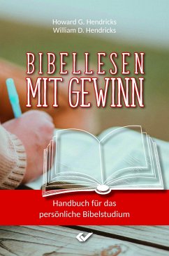 Bibellesen mit Gewinn von Christliche Verlagsges. Dillenburg