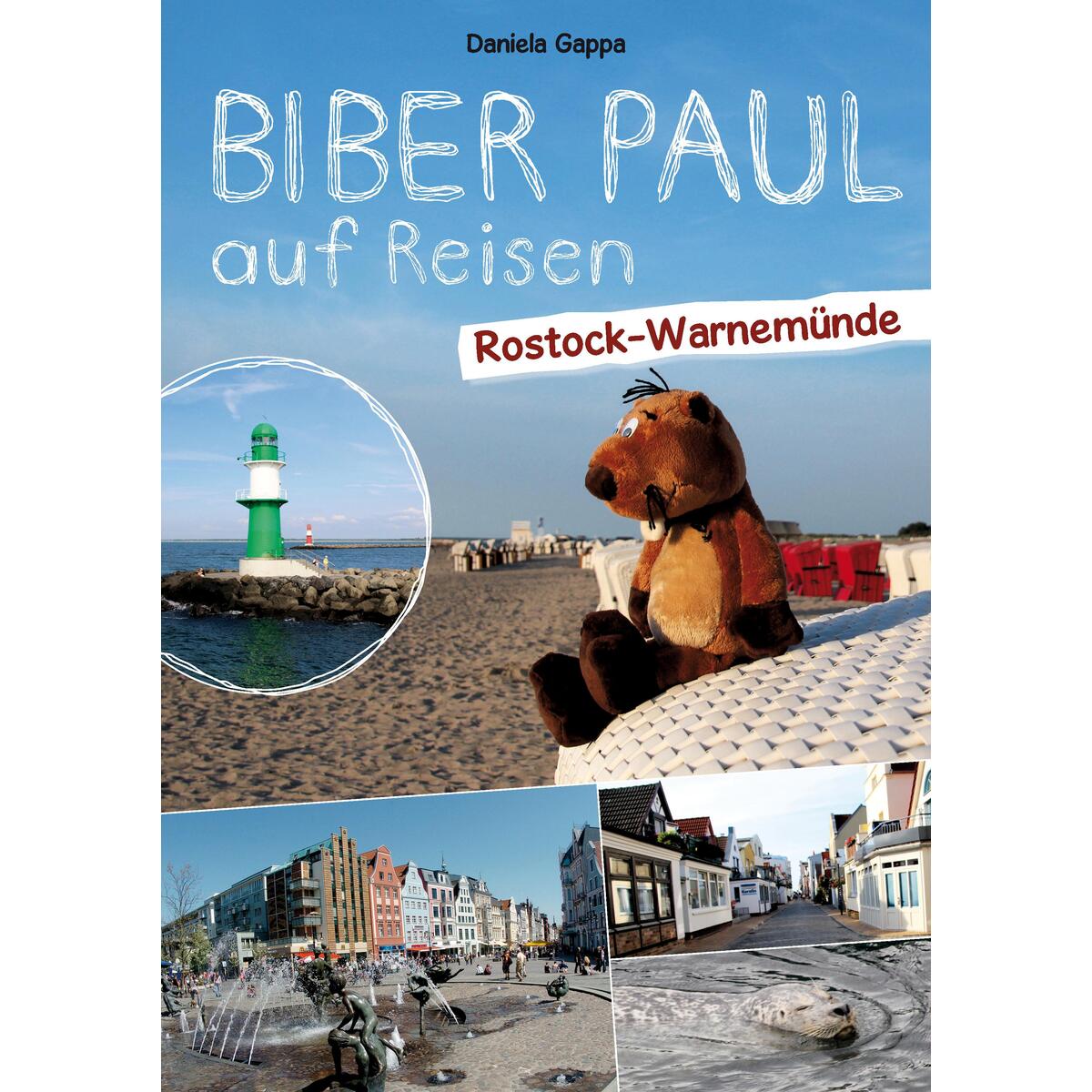 Biber Paul auf Reisen: Rostock-Warnemünde von Biber & Butzemann