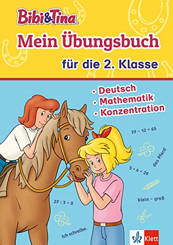 Bibi & Tina Mein Übungsbuch für die 2. Klasse: Deutsch, Mathematik, Konzentration in der Grundschule, ab 7 Jahren (Bibi und Tina) von Klett Lerntraining