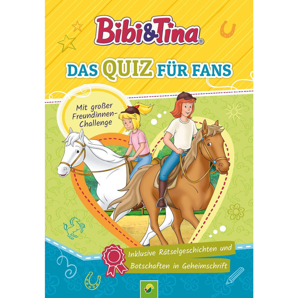 Bibi & Tina - Das Quiz für Fans Bibi & Tina - Das Quiz für Fans von Schwager und Steinlein