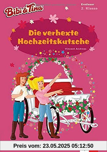 Bibi & Tina - Die verhexte Hochzeitskutsche: Lesen lernen - 2. Klasse ab 7 Jahren (A5 Lese-Heft)