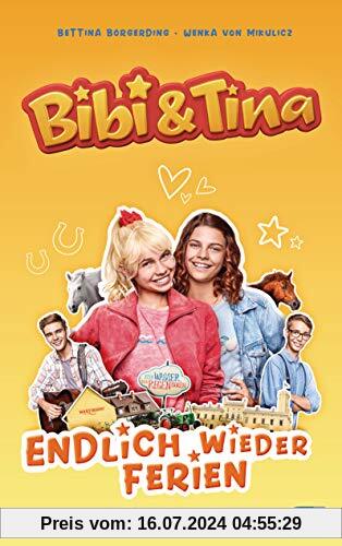 Bibi & Tina - Endlich wieder Ferien: Das Buch zur neuen Serie (Die Bibi & Tina-Reihe zur neuen Serie, Band 1)