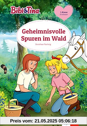 Bibi & Tina Geheimnisvolle Spuren im Wald: Erstlesebuch 1. Klasse, ab 6 Jahren (Bibi und Tina)
