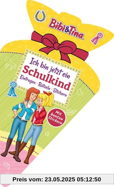 Bibi & Tina - Ich bin jetzt ein Schulkind: Eintragen, Rätseln, Stickern: Das perfekte Geschenk für die Schultüte mit Stickern und ersten Übungen zu ... Beschäftigung für Kinder ab 5 Jahren