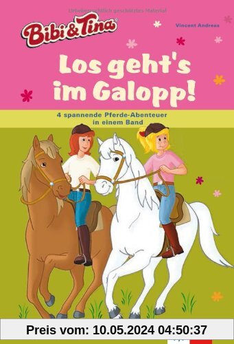 Bibi und Tina - Los geht's im Galopp!: 4 spannende Pferde-Abenteuer in einem Band. Leseanfänger ab 6 Jahren