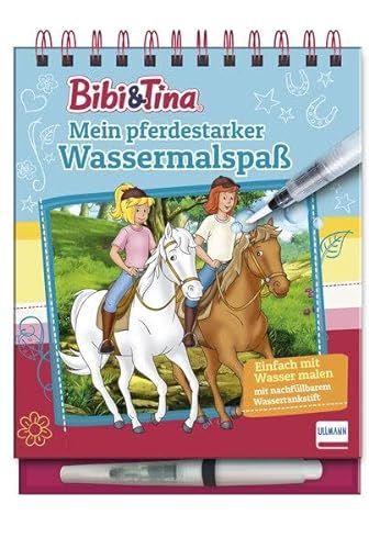 Bibi & Tina – Mein pferdestarker Wassermalspaß (Magic Water Colouring): Einfach mit Wasser malen - Bibi und Tina-Malbuch mit 16 Bildern, die sich beim ... mit nachfüllbarem Wassermalstift, ab 4 Jahren