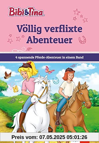 Bibi & Tina Völlig verflixte Abenteuer: 4 spannende Pferde-Abenteuer in einem Band. Mit Hufeisen-Quiz. Leseanfänger 1. Klasse, ab 6 Jahren (Bibi und Tina)