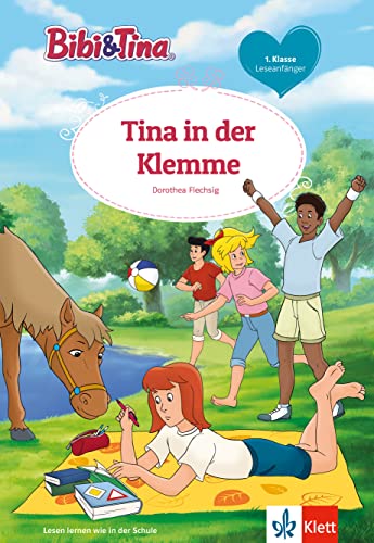 Bibi & Tina: Bibi in der Klemme: Leseanfänger 1. Klasse, ab 6 Jahren (Bibi und Tina)