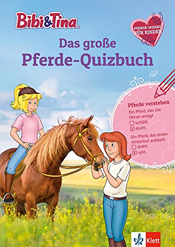 Bibi & Tina: Das große Pferde-Quizbuch mit Bibi und Tina: Pferde-Wissen und Rätsel für Kinder, ab 6 Jahren: Pferde-Wissen für Kinder, ab 6 Jahren von Klett Lerntraining