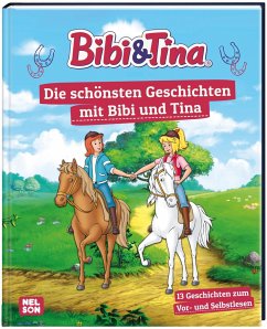 Bibi und Tina: Die schönsten Geschichten mit Bibi und Tina von Nelson