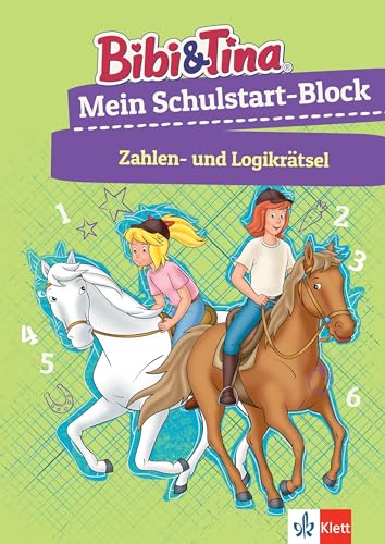 Bibi & Tina: Mein Schulstart-Block Zahlen- und Logikrätsel: Vorschule, ab 5 Jahren (Bibi und Tina)