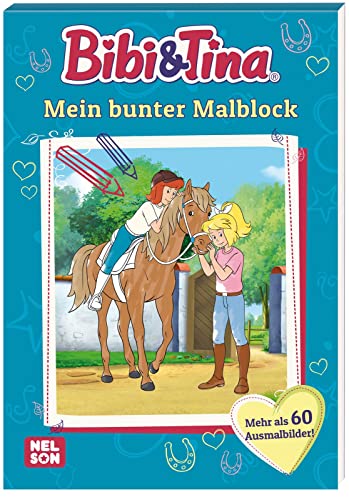 Bibi & Tina: Mein bunter Malblock: Malvorlagen für Jungen und Mädchen ab 4 Jahren von Nelson