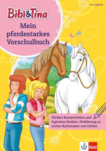 Bibi & Tina Mein pferdestarkes Vorschulbuch: ab 4 Jahren, fördert Konzentration und logisches Denken, Hinführung zu ersten Buchstaben und Zahlen (Bibi und Tina) von Klett Lerntraining