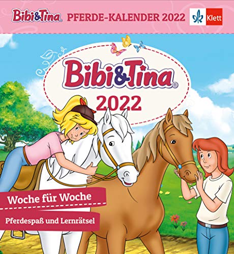 Bibi und Tina: Pferde-Kalender 2022: Woche für Woche Pferdespaß und Lernrätsel, 1./2. Klasse von Klett Lerntraining