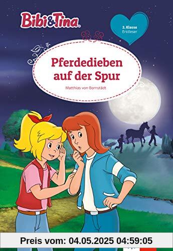 Bibi und Tina: Pferdedieben auf der Spur – für Erstleser in der 2. Klasse, ab 7 Jahren: Erstleser 2. Klasse, ab 7 Jahren (Lesen lernen mit Bibi und Tina)