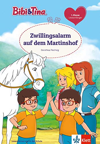 Bibi & Tina: Zwillingsalarm auf dem Martinshof, 1. Klasse, ab 6 Jahren (Lesen lernen mit Bibi und Tina) von Klett Lerntraining