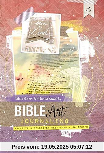 Bible Art Journaling: Kreative Bibelseiten gestalten - so geht's Bible Art Journaling: Kreative Bibelseiten gestalten - so geht's
