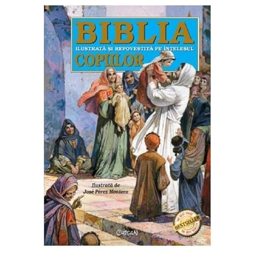 Biblia Ilustrata Si Repovestita Pe Intelesul Copiilor