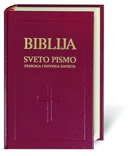 Biblija - Bibel Kroatisch: Traditionelle Übersetzung