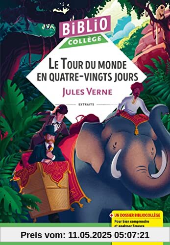 BiblioCollège Le Tour du monde en 80 jours (J Verne): Extraits