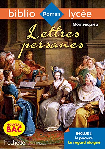 BiblioLycée - Lettres Persanes, Montesquieu von Hachette