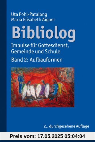 Bibliolog: Impulse für Gottesdienst, Gemeinde und Schule. Bd. 2: Aufbauformen: Impulse für Gottesdienst, Gemeinde und Schule. Band 2: Aufbauformen Bibliolog: Impulse für Gottesdienst, Gemeinde und Schule. Bd. 2: Aufbauformen: Impulse für Gottesdienst, Gemeinde und Schule. Band 2: Aufbauformen