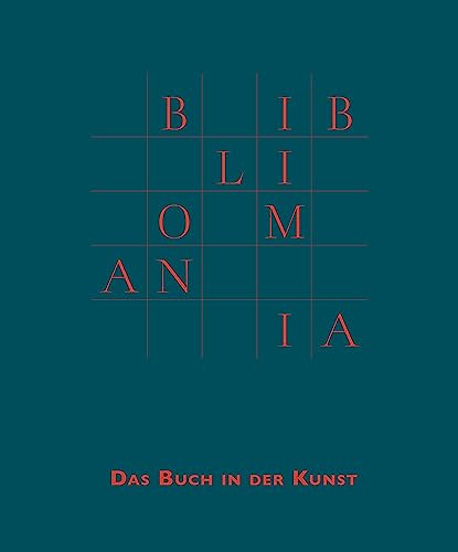Bibliomania: Das Buch in der Kunst von Verlag Kettler