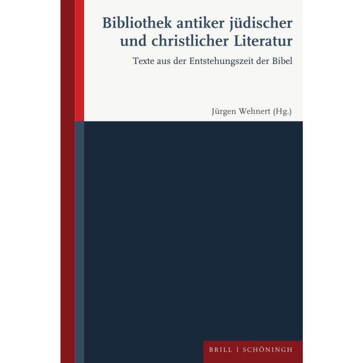 Bibliothek antiker jüdischer und christlicher Literatur Bibliothek antiker jüdischer und christlicher Literatur von Brill I Schoeningh