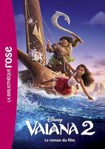 Bibliothèque Disney - Vaiana 2 - Le roman du film von HACHETTE JEUN.