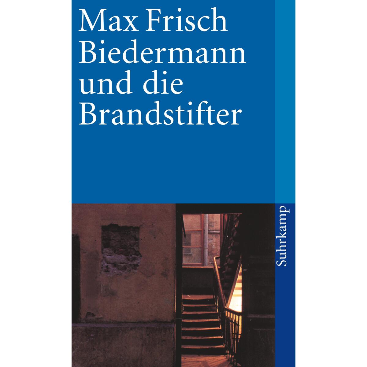 Biedermann und die Brandstifter von Suhrkamp Verlag AG